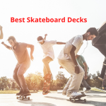 Best Skateboard Decks in 2022