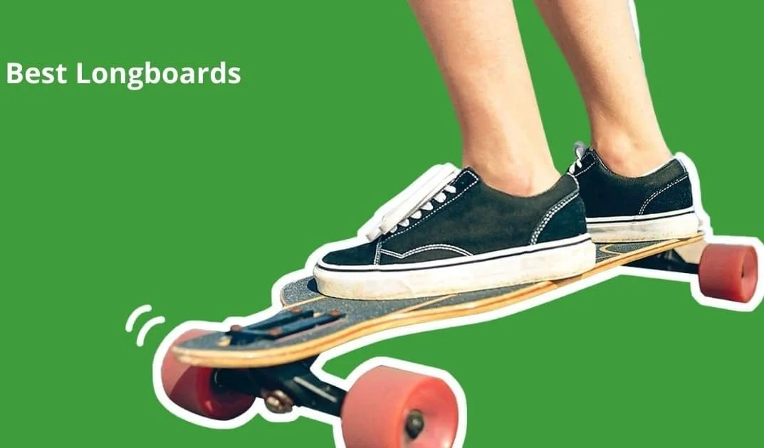 Best Longboards of 2022– The Ultimate Guide