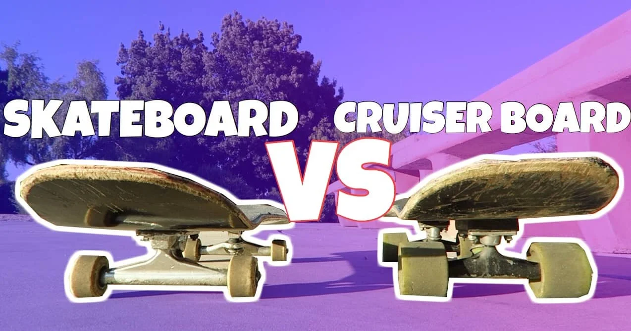 skateboard vs cruiser What to Choose