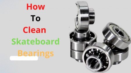 How To Clean Skateboard Bearings