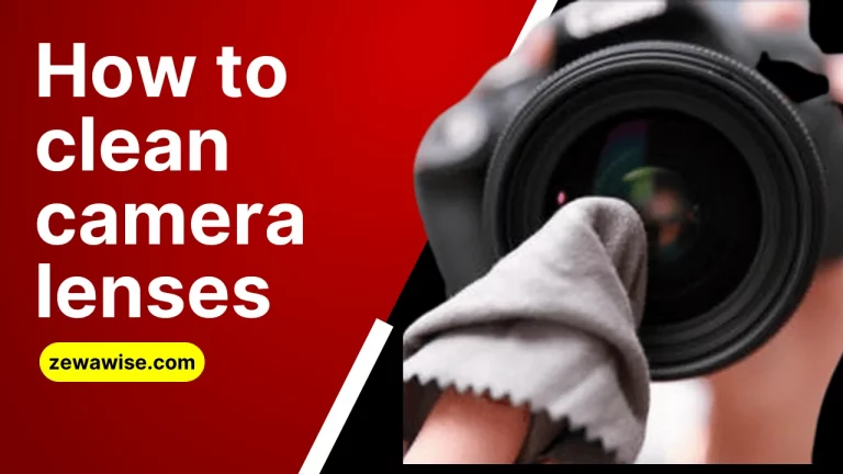 How to clean camera lenses